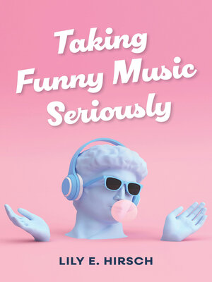 cover image of Taking Funny Music Seriously